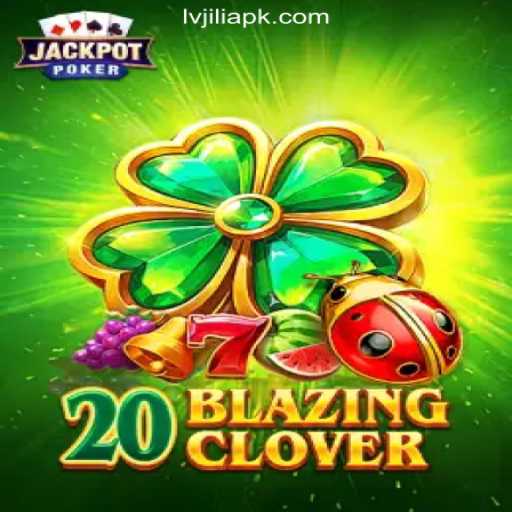 Discover the Thrills of 20BlazingClover at LVJILI.COM Online Casino Philippines