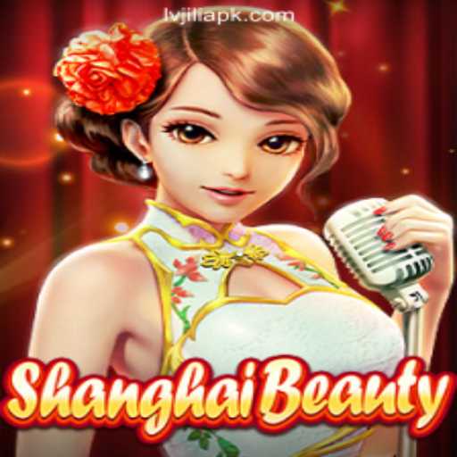 Discover the Allure of ShanghaiBeauty at LVJILI.COM Online Casino Philippines